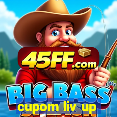 cupom liv up